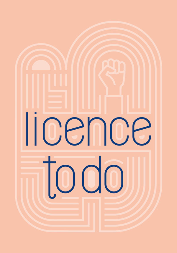 Licence to do